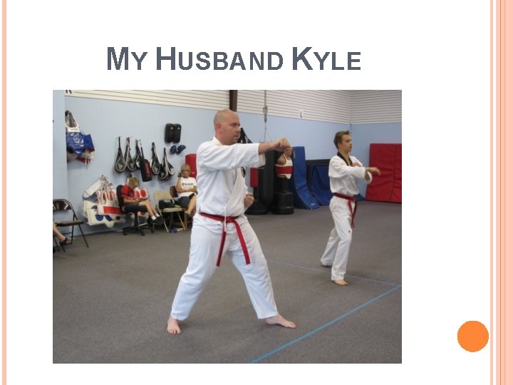 MY HUSBAND KYLE 