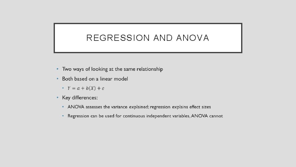 REGRESSION AND ANOVA • 