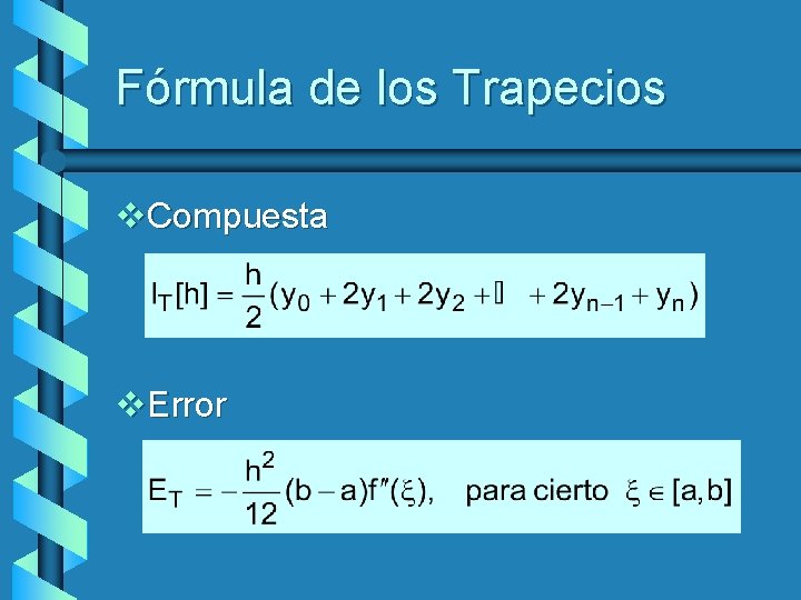 Fórmula de los Trapecios v. Compuesta v. Error 