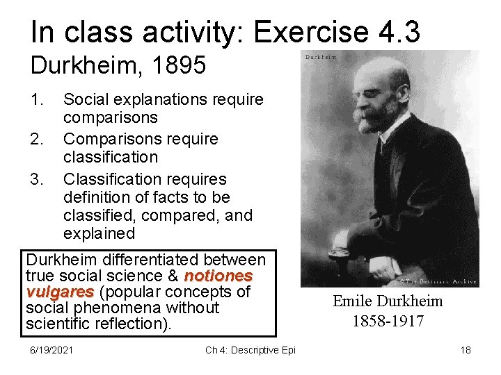 In class activity: Exercise 4. 3 Durkheim, 1895 1. 2. 3. Social explanations require In class activity: Exercise 4. 3 Durkheim, 1895 1. 2. 3. Social explanations require