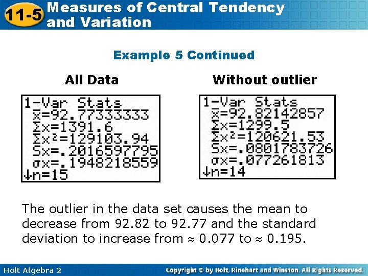 Measures of Central Tendency 11 -5 and Variation Example 5 Continued All Data Without