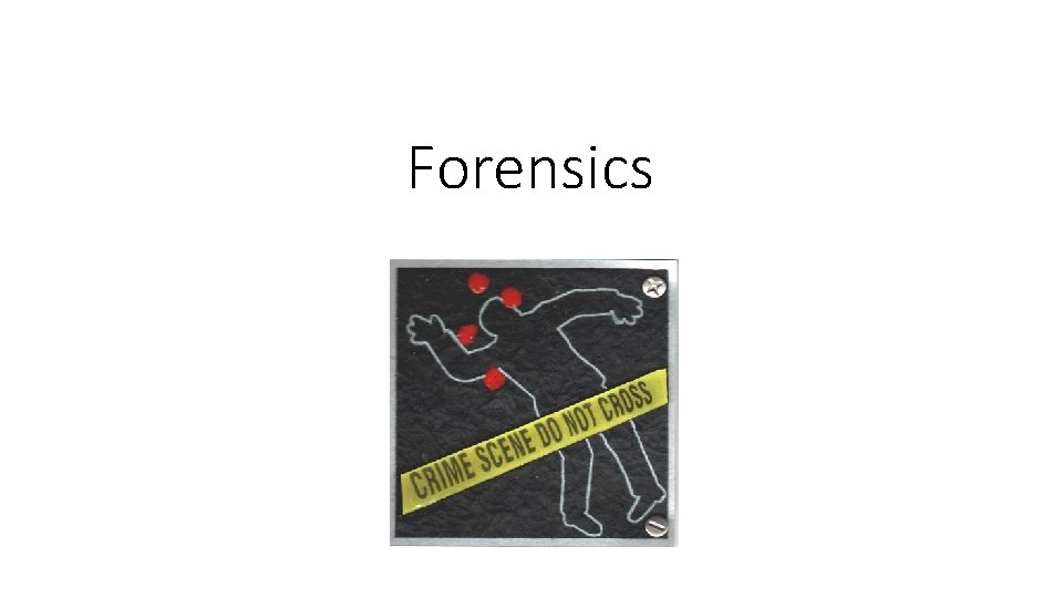 Forensics 