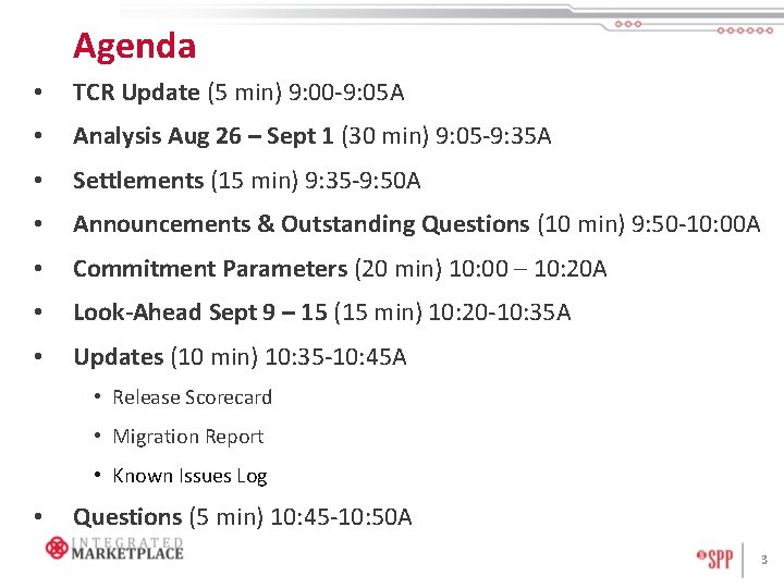 Agenda • TCR Update (5 min) 9: 00 -9: 05 A • Analysis Aug