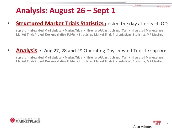Analysis: August 26 – Sept 1 • Structured Market Trials Statistics posted the day