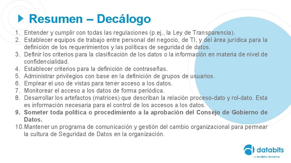 Resumen – Decálogo 1. Entender y cumplir con todas las regulaciones (p. ej. ,