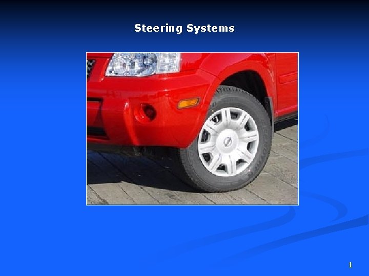 Steering Systems 1 