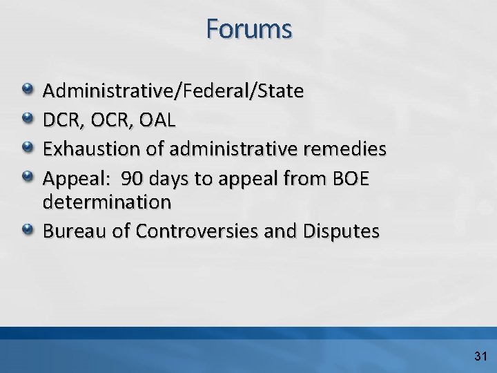 Forums Administrative/Federal/State DCR, OAL Exhaustion of administrative remedies Appeal: 90 days to appeal from