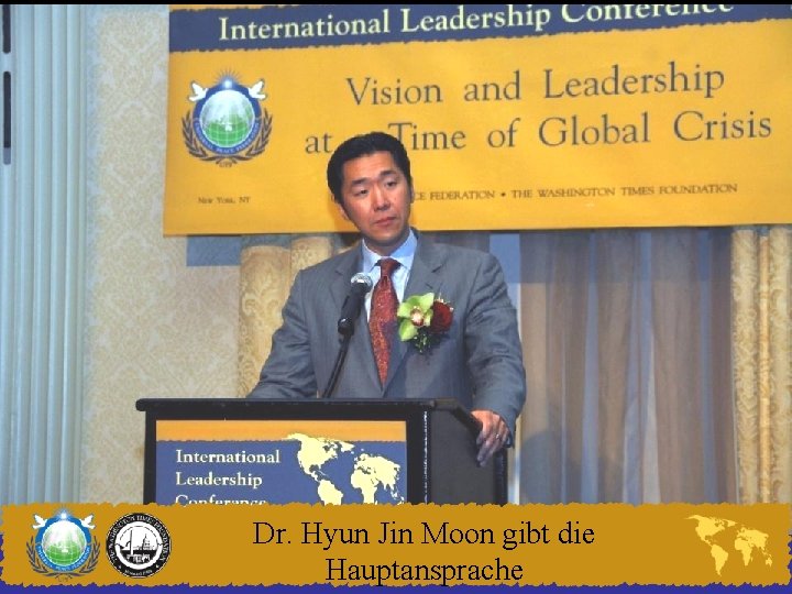 Dr. Hyun Jin Moon gibt die Hauptansprache 