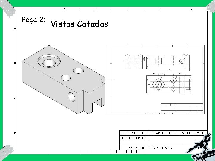 Peça 2: Vistas Cotadas 