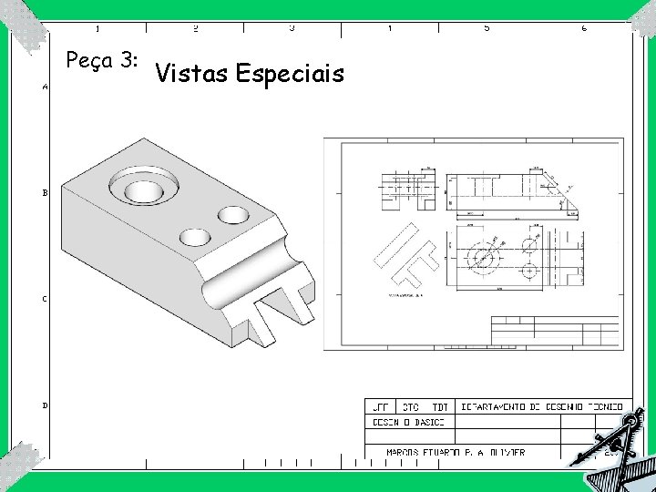 Peça 3: Vistas Especiais 