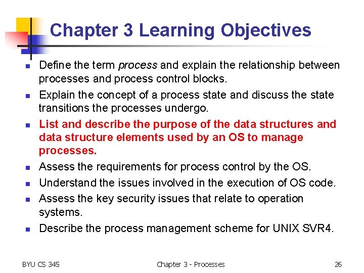 Chapter 3 Learning Objectives n n n n Define the term process and explain Chapter 3 Learning Objectives n n n n Define the term process and explain