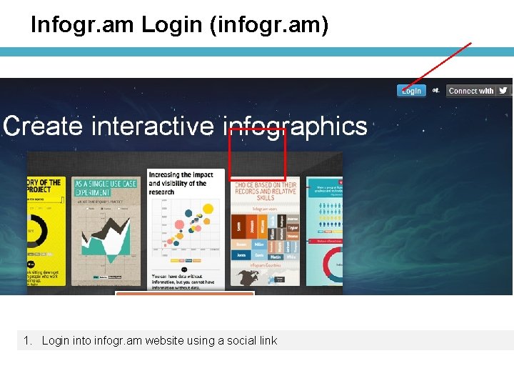 Infogr. am Login (infogr. am) 1. Login into infogr. am website using a social