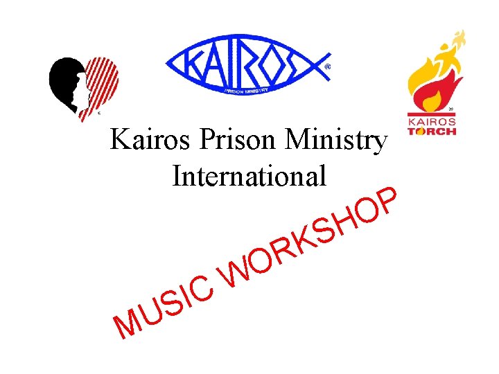 Kairos Prison Ministry International P O M I S U W C R O