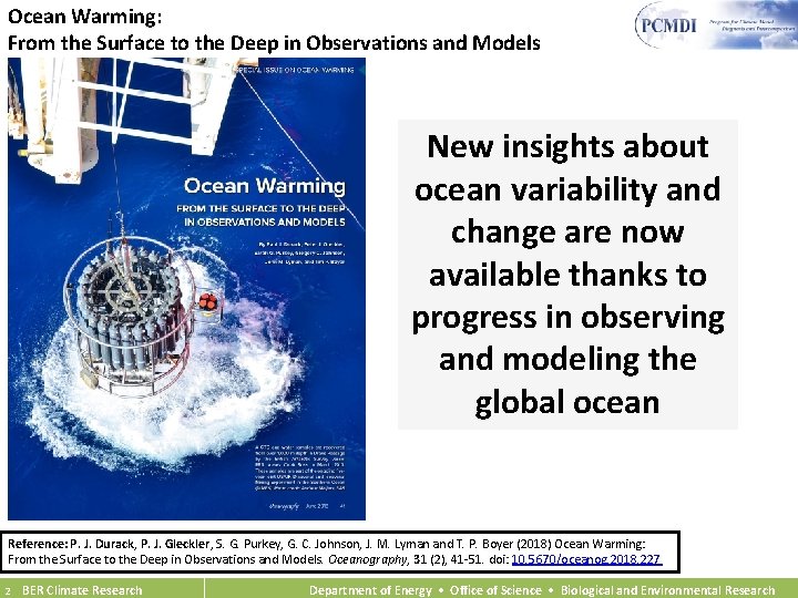 Ocean Warming: From the Surface to the Deep in Observations and Models New insights
