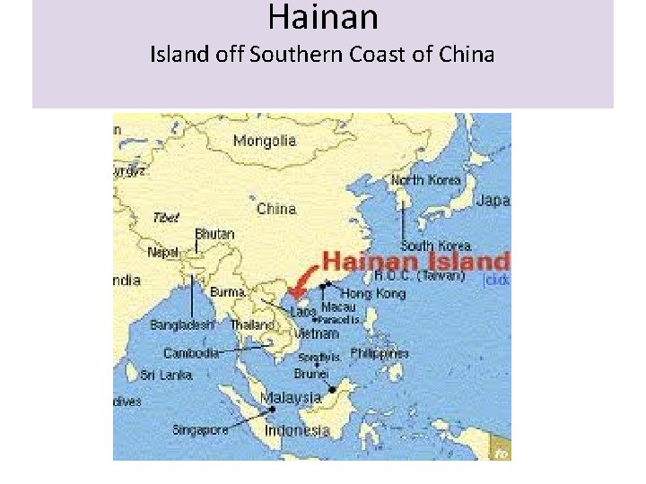Hainan Island off Southern Coast of China 