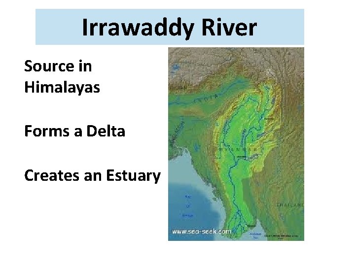 Irrawaddy River Source in Himalayas Forms a Delta Creates an Estuary 