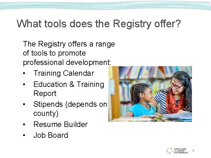 What tools does the Registry offer? The Registry offers a range of tools to