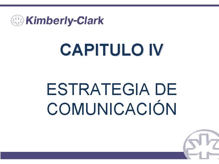 CAPITULO IV ESTRATEGIA DE COMUNICACIÓN 
