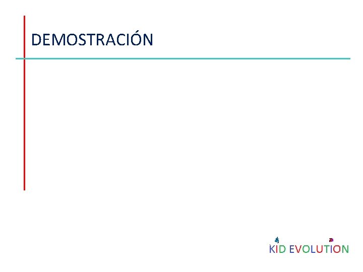 DEMOSTRACIÓN 