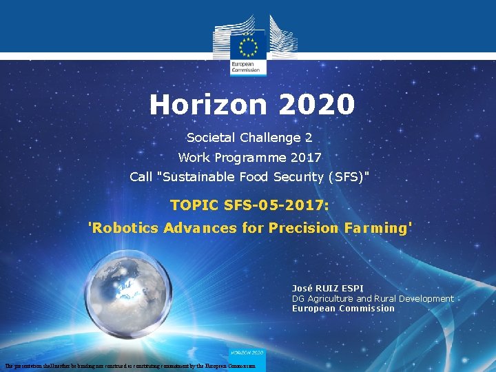 Horizon 2020 Societal Challenge 2 Work Programme 2017 Call "Sustainable Food Security (SFS)" TOPIC