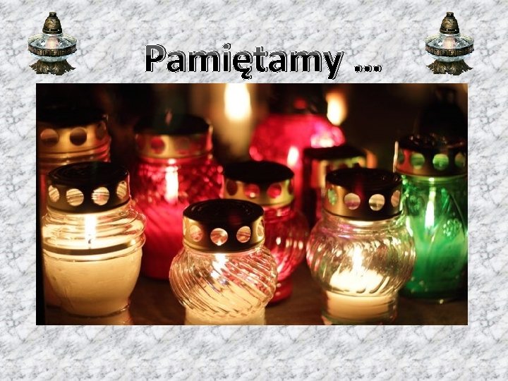 Pamiętamy … 