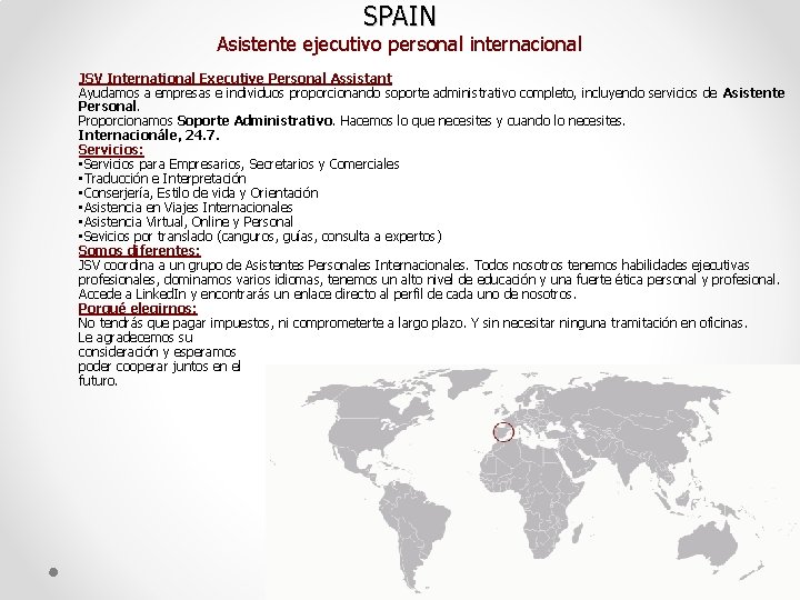 SPAIN Asistente ejecutivo personal internacional JSV International Executive Personal Assistant Ayudamos a empresas e