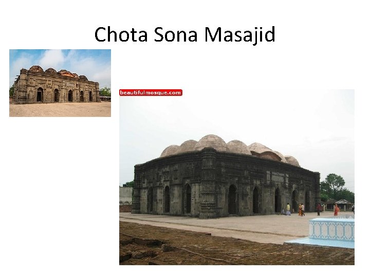 Chota Sona Masajid 
