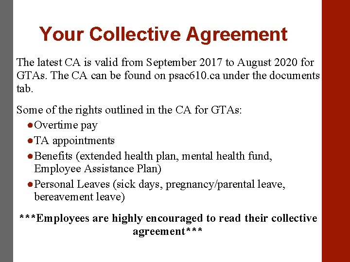 Your Collective Agreement The latest CA is valid from September 2017 to August 2020