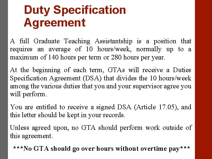 Duty Specification Agreement A full Graduate Teaching Assistantship is a position that requires an