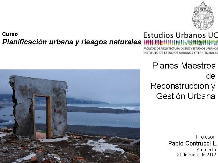 Curso Planificacin urbana y riesgos naturales Planes Maestros
