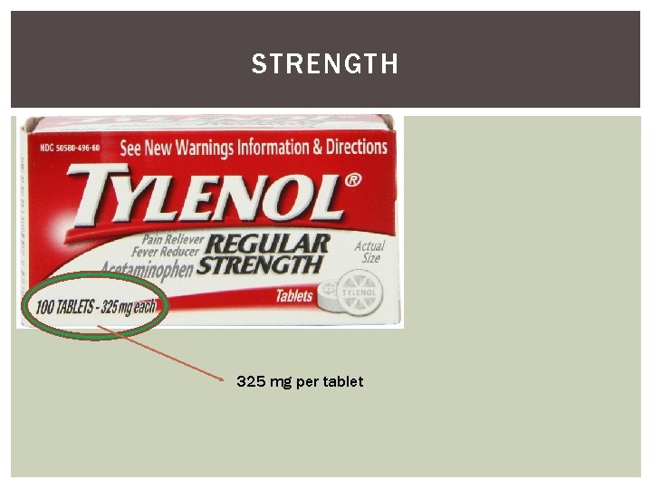 STRENGTH 325 mg per tablet 