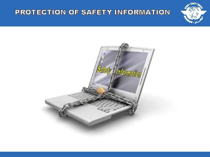 PROTECTION OF SAFETY INFORMATION 