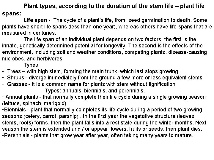 Plant types, according to the duration of the stem life – plant life spans: