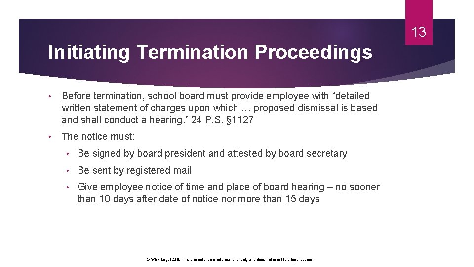 13 Initiating Termination Proceedings • Before termination, school board must provide employee with “detailed 13 Initiating Termination Proceedings • Before termination, school board must provide employee with “detailed