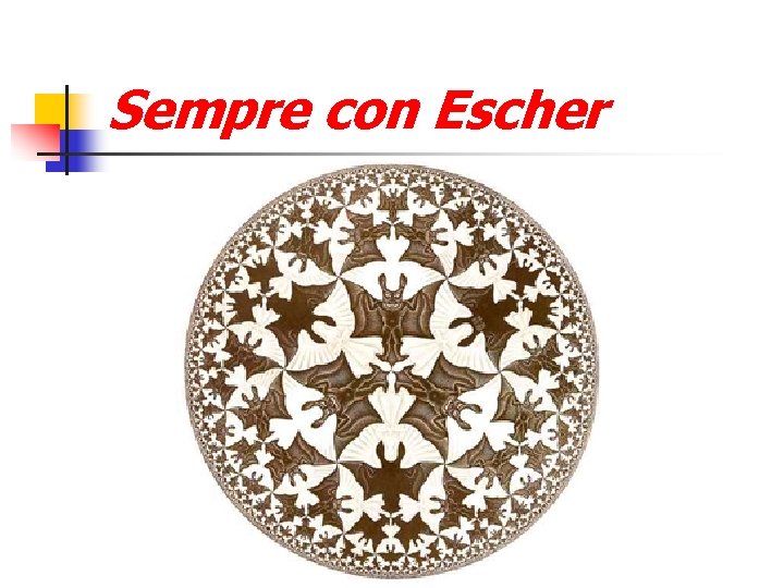 Sempre con Escher 