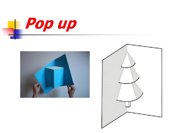 Pop up Pop up