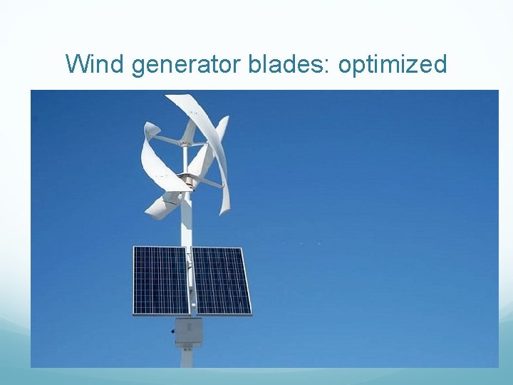 Wind generator blades: optimized 