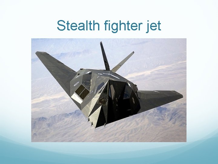 Stealth fighter jet 