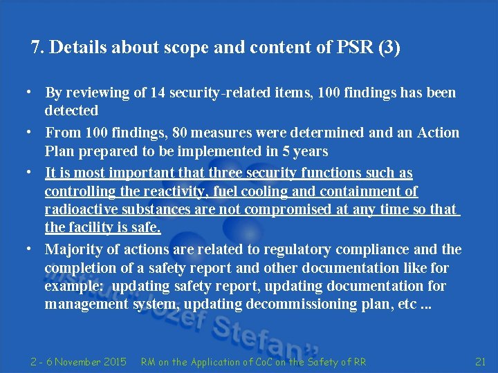 7. Details about scope and content of PSR (3) • By reviewing of 14