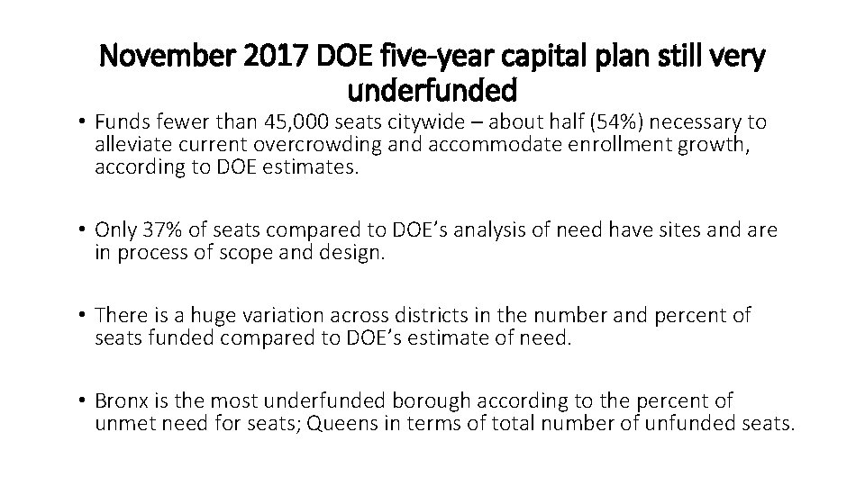 November 2017 DOE five-year capital plan still very underfunded • Funds fewer than 45,