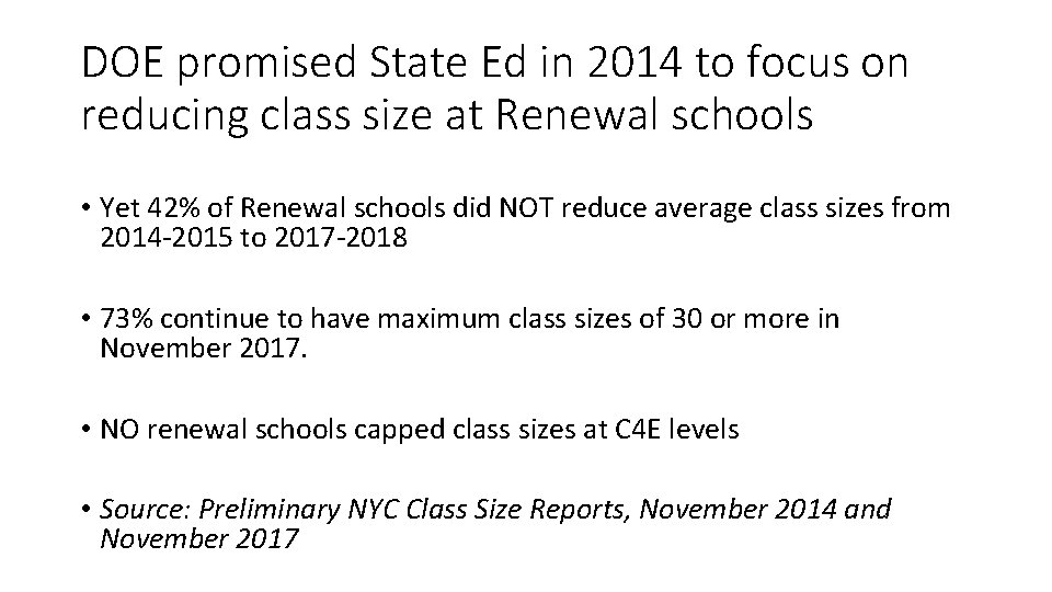 DOE promised State Ed in 2014 to focus on reducing class size at Renewal