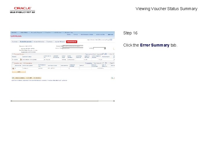 Viewing Voucher Status Summary Step 16 Click the Error Summary tab. 