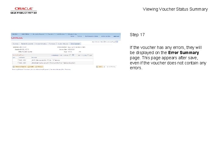 Viewing Voucher Status Summary Step 17 If the voucher has any errors, they will