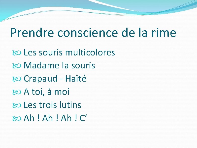 Prendre conscience de la rime Les souris multicolores Madame la souris Crapaud - Haïté