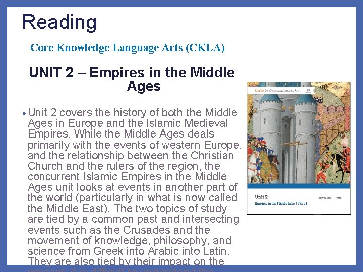 Reading Core Knowledge Language Arts (CKLA) UNIT 2 – Empires in the Middle Ages