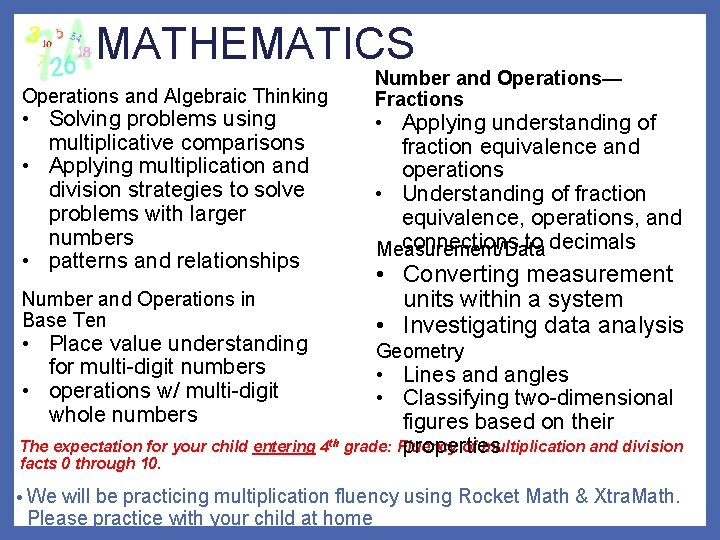 MATHEMATICS Operations and Algebraic Thinking • Solving problems using multiplicative comparisons • Applying multiplication