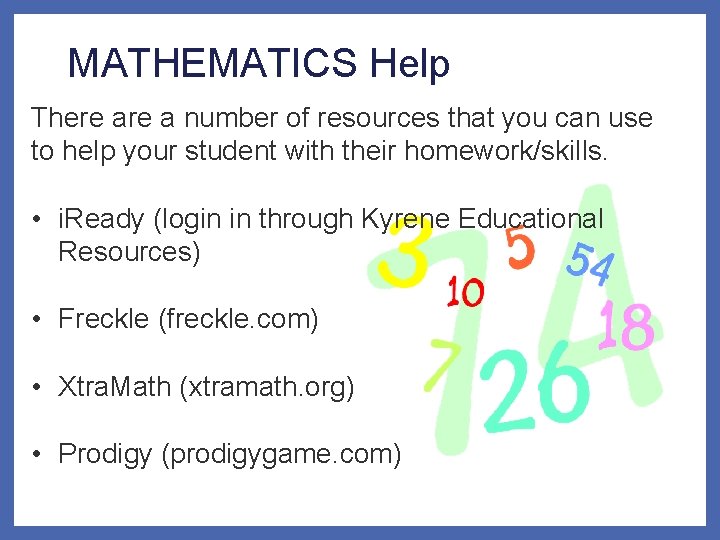 MATHEMATICS Help There a number of resources that you can use to help your
