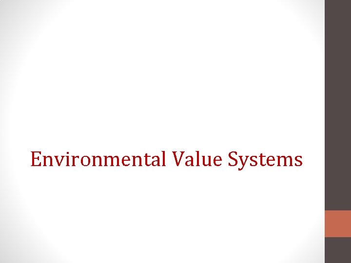 Environmental Value Systems 