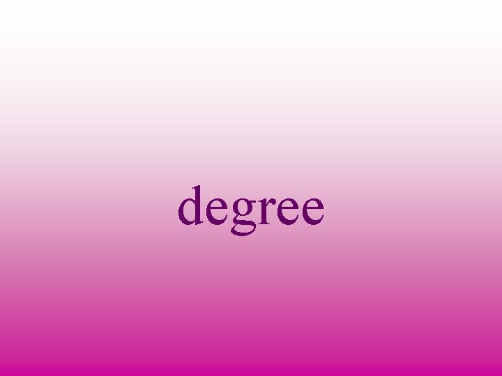 degree 