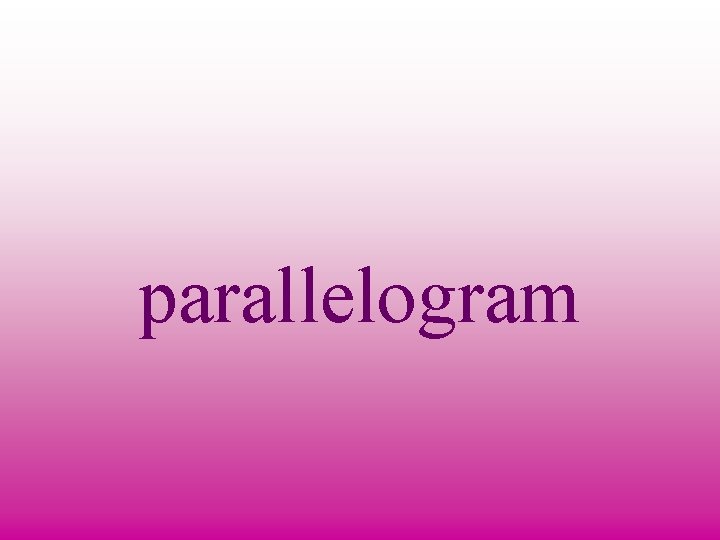 parallelogram 